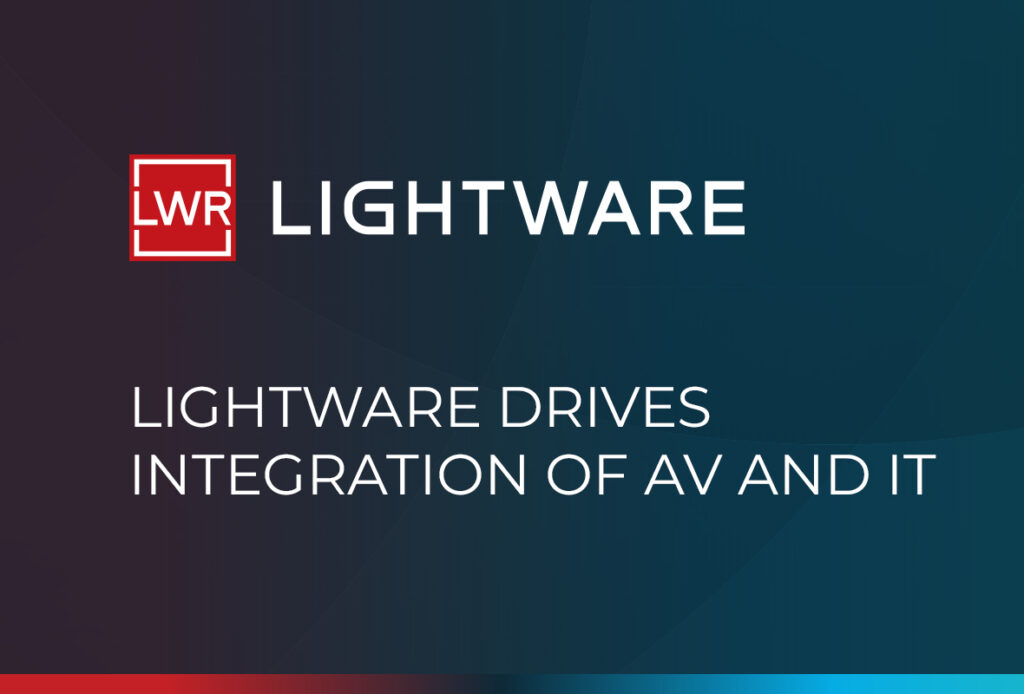 Lightware Expands IP-based Solutions to Bridge AV and IT Integration